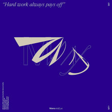 Load image into Gallery viewer, Mama told ya "Hard work always pays off" LP - Digital download